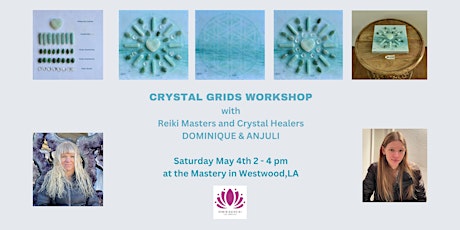 Crystal Grid Workshop