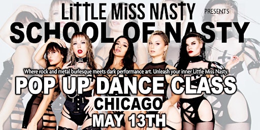 Primaire afbeelding van School Of Nasty - Pop Up Dance Class in Chicago - Monday, May 13