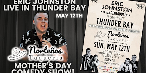 Hauptbild für The Eric Johnston “UndeniaBULL” Comedy Tour Live in Thunder Bay