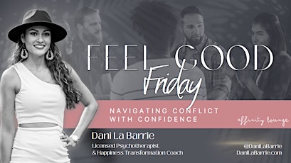 Feel Good Friday: Navigating Conflict with Confidence