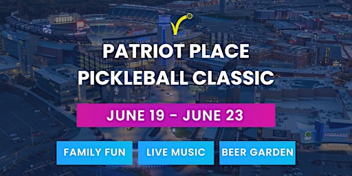 Patriot Place Pickleball Classic primary image