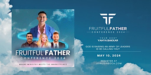 Fruitful Father Conference — Where Ministry Meets The Marketplace primary image