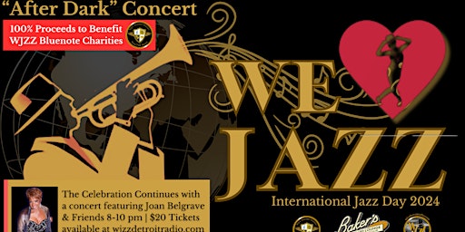Primaire afbeelding van International Jazz Day "After Dark" Charity Concert @ Baker's