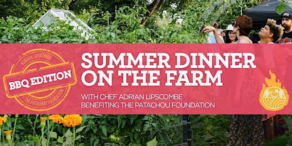 Dinner on the Farm: BBQ Edition with Adrian Lipscombe