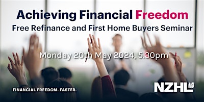 Primaire afbeelding van Free Refinance and First Home Buyers Seminar  | Ashburton | 20th May 2024