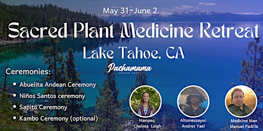 Sacred Medicine Ceremonial Retreat -Lake Tahoe primary image