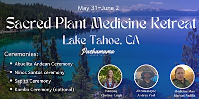 Imagem principal do evento Sacred Medicine Ceremonial Retreat -Lake Tahoe