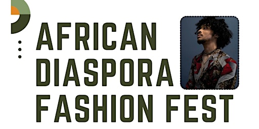 Imagem principal do evento African  Diaspora  Fashion Fest - Fashion Show