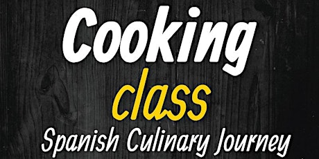 Spanish Culinary Journey Cooking Class