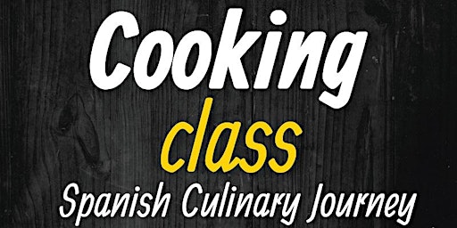 Spanish Culinary Journey Cooking Class primary image