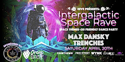 Primaire afbeelding van HIVE PRESENTS: 420 Intergalactic Space Rave