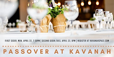 Imagen principal de ELEGANT PASSOVER SEDERS AT THE KAVANAH SPACE