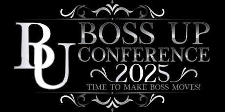 Boss Up 2025 Conference