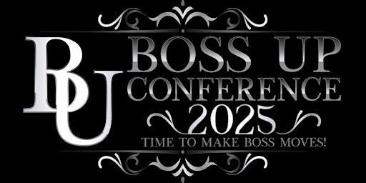 Primaire afbeelding van Boss Up 2025 Conference