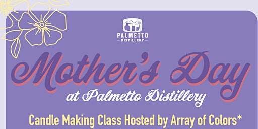 Image principale de Mother's Day Candle Making Class