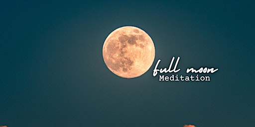 Hauptbild für Full Moon Meditation