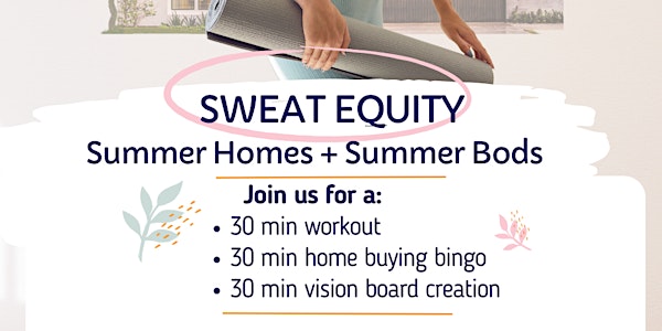 Sweat Equity | Summer Homes + Summer Bods