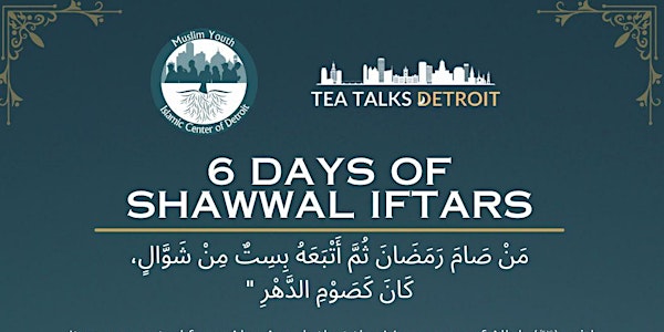 6 Days of Shawwal Iftars