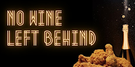 Rise of the Bubbles: A Champagne & Fried Chicken Tasting