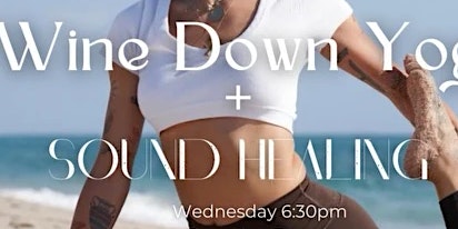 Hauptbild für RSVP through SweatPals: Wine Down Yoga & Sound Healing