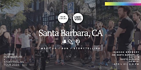 Santa Barbara: Global Run Culture & Storytelling Event