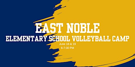 East Noble Elementary Volleyball Camp