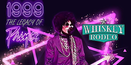 Image principale de 1999 The Legacy of Prince Live at Whiskey Rodeo