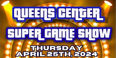 Queens Center Mall Super Trivia Game Show Thursday April 25th