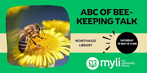 Immagine principale di ABC of Beekeeping at Wonthaggi Library 