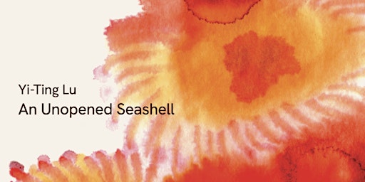 Primaire afbeelding van Album Release Concert: "An Unopened Seashell" by  Composer Yi-Ting Lu