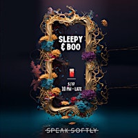 Sleepy & Boo - Speak Softly at Loulou - Fri. May 17th.  primärbild