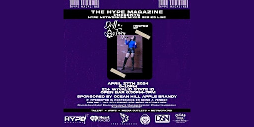 Imagen principal de Hype Magazine Presents: The Hype Networking Mixer Series Live