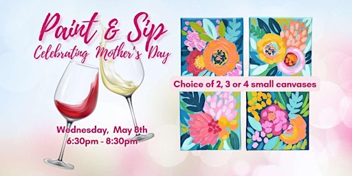 Primaire afbeelding van Mother's Day Paint & Sip