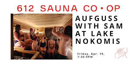 612 Sauna Cooperative Guided Session: Aufguss with Sam primary image