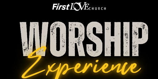 Hauptbild für First Love Boston's Worship Experience