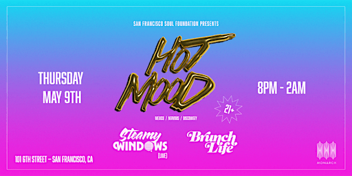 Imagem principal do evento Hot Mood | Steamy Windows | Brunch Life