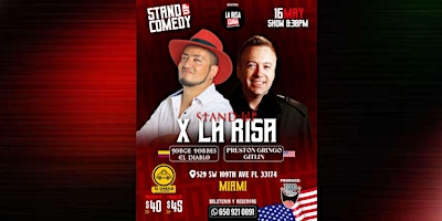 Immagine principale di MIAMI  JORGE TORRES EL DIABLO  & PRESTON EL GRINGO - Stand-up X La Risa 