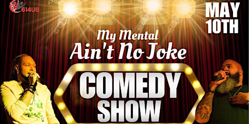 My Mental Ain't No Joke Comedy Show  primärbild