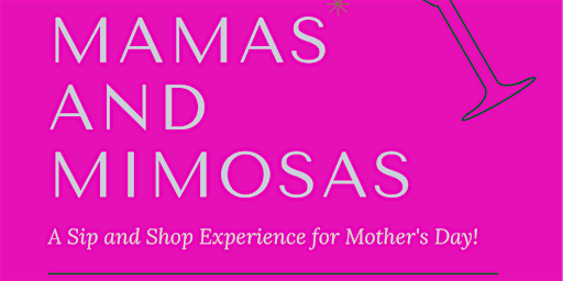 Hauptbild für Mama's And Mimosas