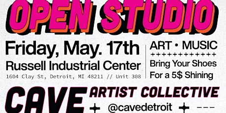 CAVE Detroit Open Studio