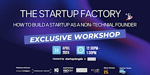 Startup Factory: How to Build a Startup as a Non-Technical Founder primary image