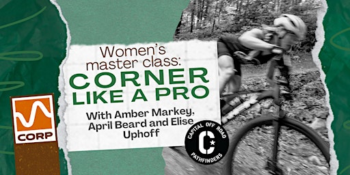 Imagem principal do evento Women's Cornering Master Class: Intermediate/Advanced Mountain Biking