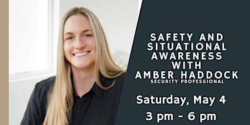 Imagem principal do evento Safety and Situational Awareness with Amber Haddock - Security Professional