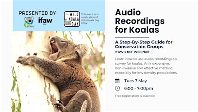 AUDIO RECORDING FOR KOALAS: A Step-By-Step Guide for Conservation Groups