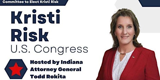 Immagine principale di Meet Kristi Risk for U.S. Congress - Hosted by Indiana Attorney General Todd Rokita 