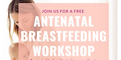 Hauptbild für Antenatal Breastfeeding Workshop