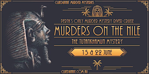 Cluedunnit | MURDERS ON THE NILE – Murder Mystery RIVER CRUISE – Perth primary image