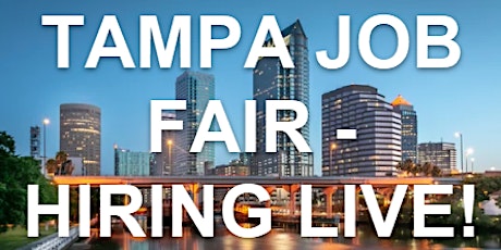 TAMPA - BRANDON JOB FAIR.  HIRING LIVE! APRIL 25