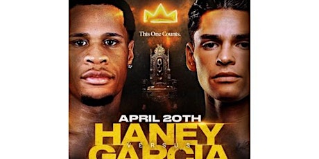 Fight Party Watch Party! Open Bar! Devin Haney vs Ryan Garcia