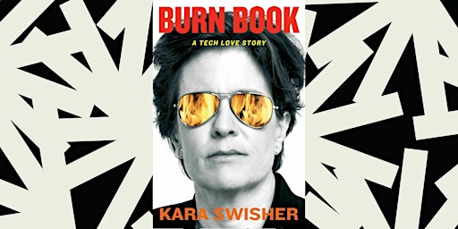Imagem principal de Burn Book Talk: An Evening with Kara Swisher